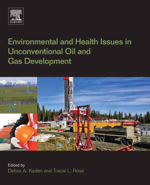 Cover image for book Environmental and Health Issues in Unconventional Oil and Gas Development