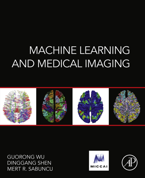 Cover image for book Machine Learning and Medical Imaging