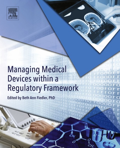 Cover image for book Managing Medical Devices within a Regulatory Framework