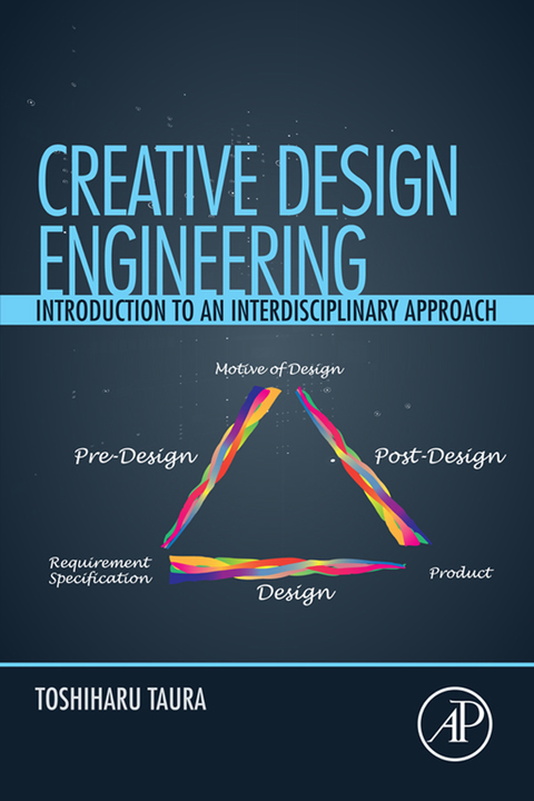 Cover image for book Creative Design Engineering: Introduction to an Interdisciplinary Approach