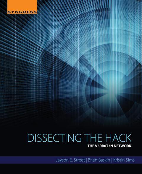 Cover image for book Dissecting the Hack: The V3rb0t3n Network