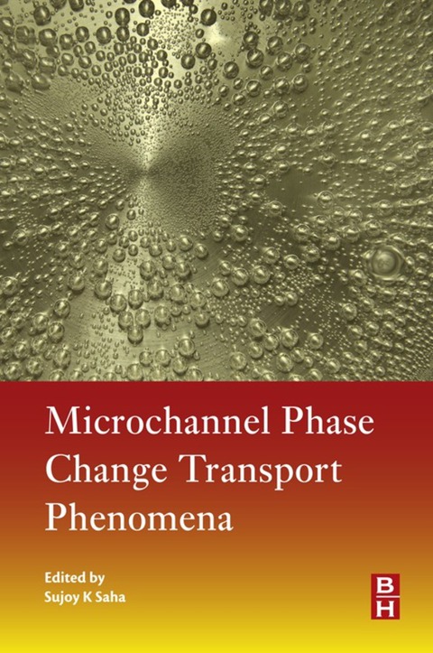 Cover image for book Microchannel Phase Change Transport Phenomena