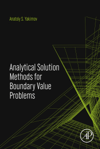 صورة الغلاف: Analytical Solution Methods for Boundary Value Problems 9780128042892