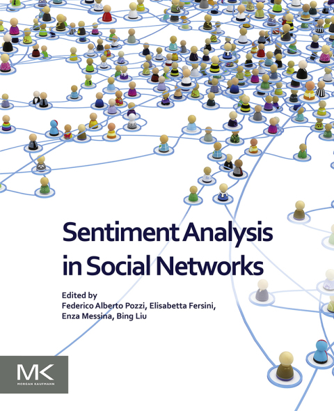 Cover image for book Sentiment Analysis in Social Networks