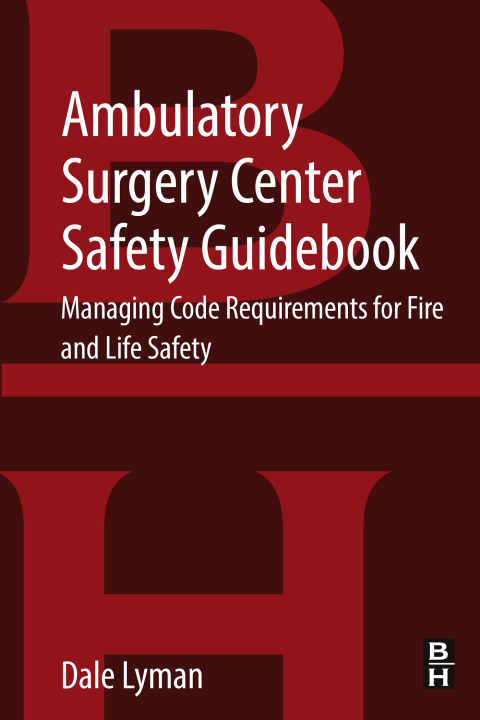 Cover image for book Ambulatory Surgery Center Safety Guidebook