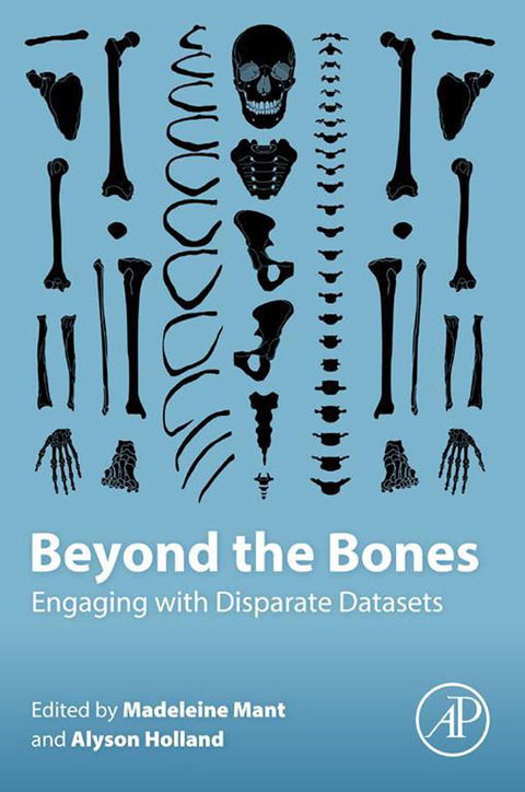 Cover image for book Beyond the Bones: Engaging with Disparate Datasets