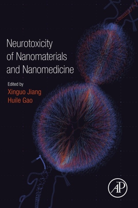 Cover image for book Neurotoxicity of Nanomaterials and Nanomedicine