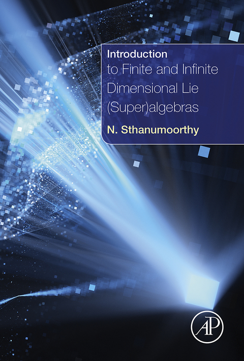 Cover image for book Introduction to Finite and Infinite Dimensional Lie (Super)algebras