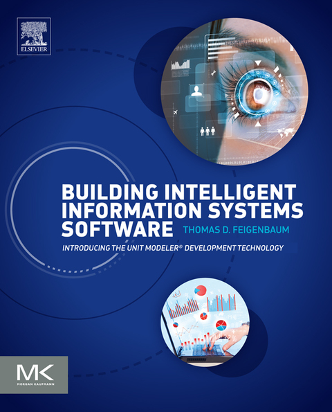 Cover image for book Building Intelligent Information Systems Software: Introducing the Unit Modeler Development Technology