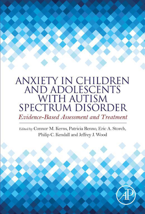 Cover image for book Anxiety in Children and Adolescents with Autism Spectrum Disorder