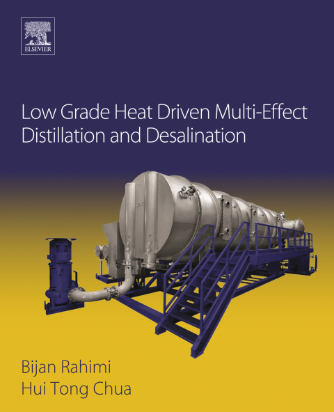 Cover image for book Low Grade Heat Driven Multi-Effect Distillation and Desalination