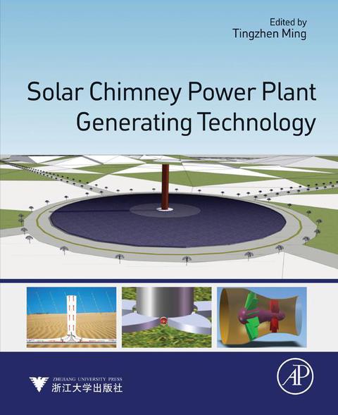 Cover image for book Solar Chimney Power Plant Generating Technology