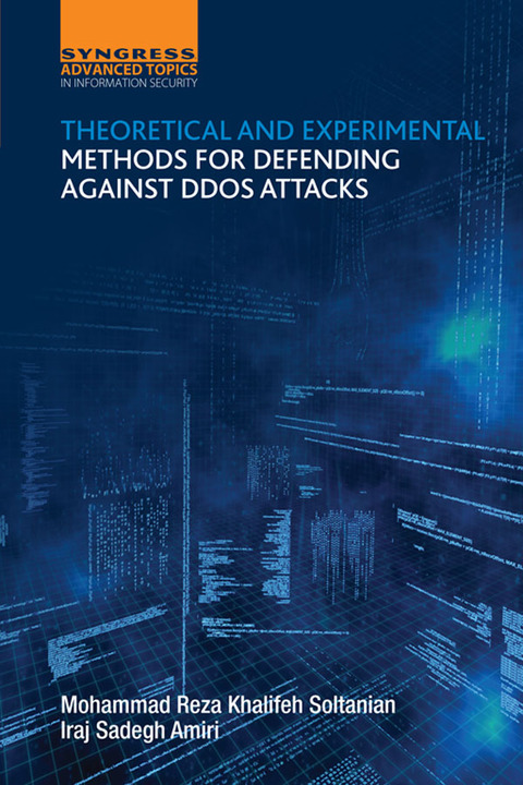 Cover image for book Theoretical and Experimental Methods for Defending Against DDoS Attacks