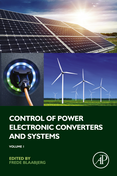 Cover image for book Control of Power Electronic Converters and Systems