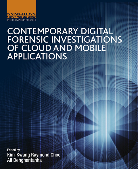 Cover image for book Contemporary Digital Forensic Investigations of Cloud and Mobile Applications
