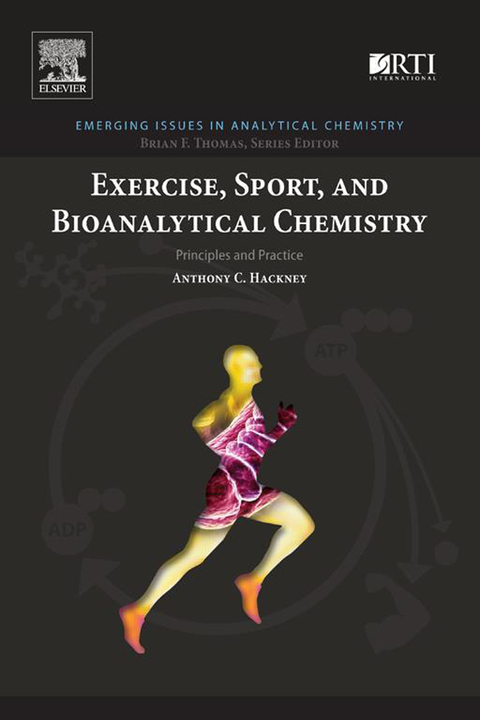 Cover image for book Exercise, Sport, and Bioanalytical Chemistry: Principles and Practice