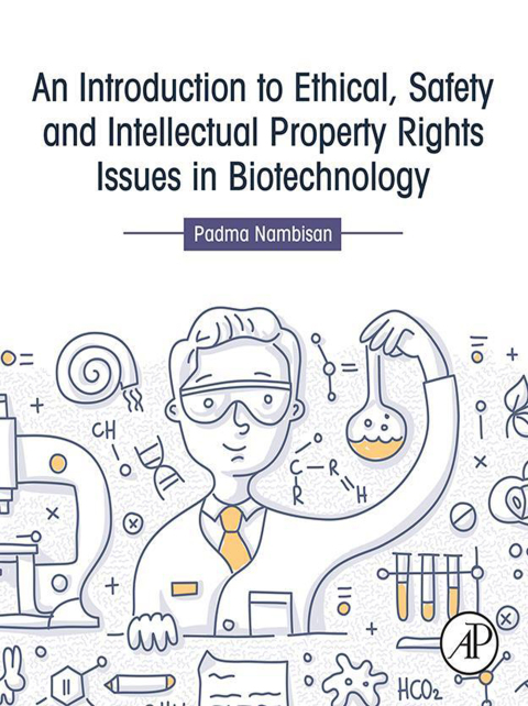 Cover image for book An Introduction to Ethical, Safety and Intellectual Property Rights Issues in Biotechnology