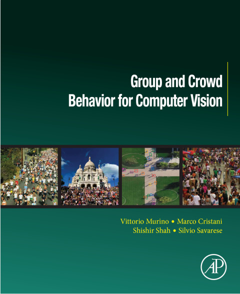 Cover image for book Group and Crowd Behavior for Computer Vision