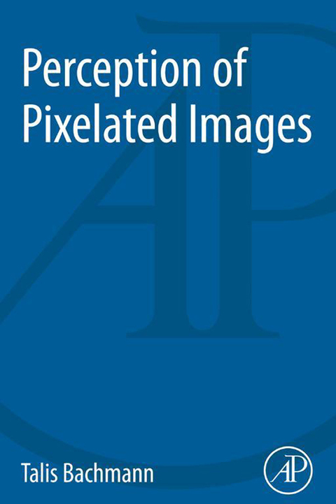 Cover image for book Perception of Pixelated Images