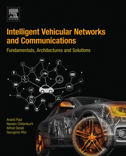 Intelligent Vehicular Networks and Communications 