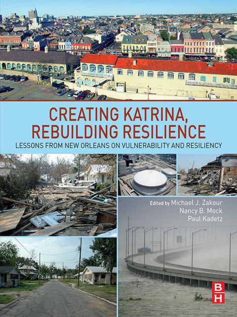 Cover image for book Creating Katrina, Rebuilding Resilience