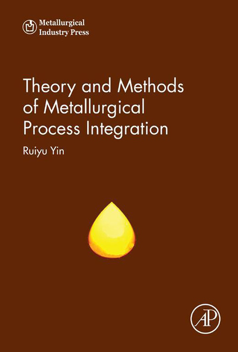Cover image for book Theory and Methods of Metallurgical Process Integration