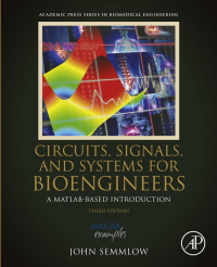 Cover image: Circuits, Signals, and Systems for Bioengineers 3rd edition 9780128093955