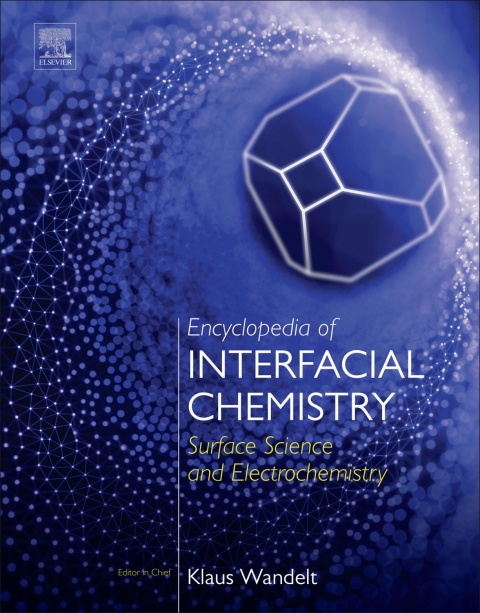 Cover image for book Encyclopedia of Interfacial Chemistry