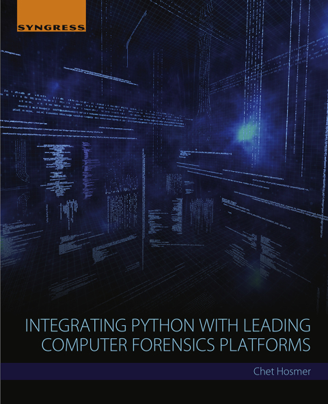 Cover image for book Integrating Python with Leading Computer Forensics Platforms