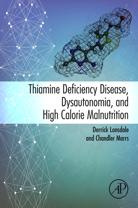 Cover image for book Thiamine Deficiency Disease, Dysautonomia, and High Calorie Malnutrition