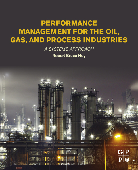Performance Management for the Oil, Gas, and Process Industries 