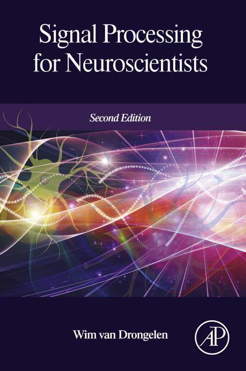 Cover image for book Signal Processing for Neuroscientists