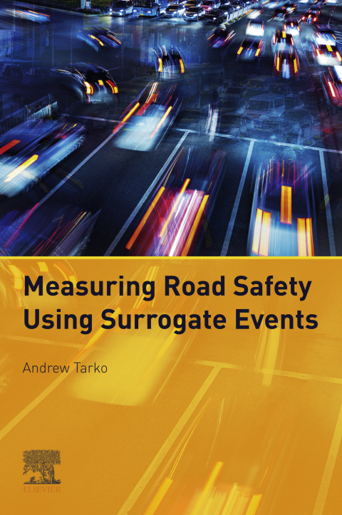 Cover image for book Measuring Road Safety with Surrogate Events