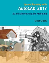 Cover image: Up and Running with AutoCAD 2017 9780128110584