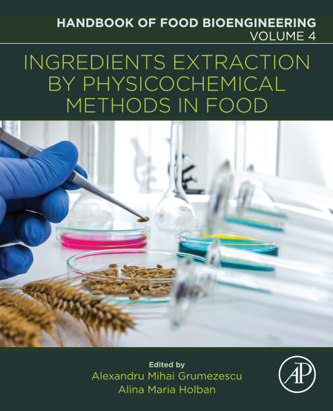 Cover image for book Ingredients Extraction by Physicochemical Methods in Food