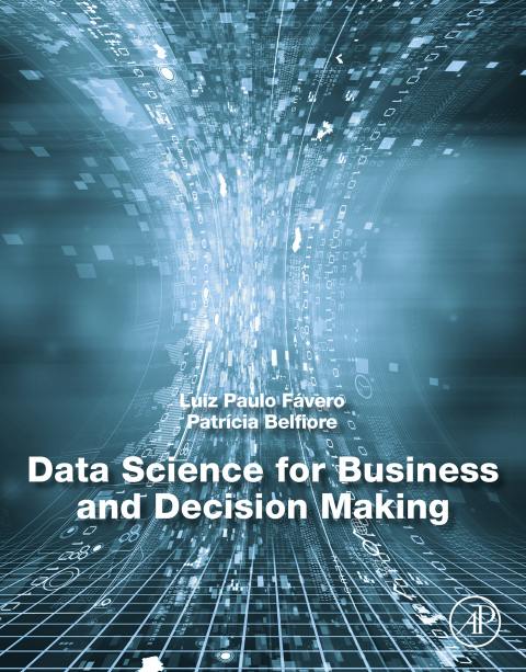 Cover image for book Data Science for Business and Decision Making