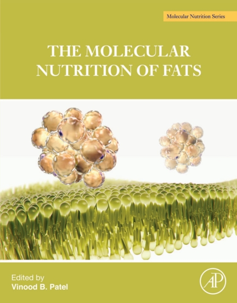 Cover image for book The Molecular Nutrition of Fats