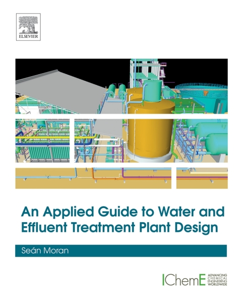 Cover image for book An Applied Guide to Water and Effluent Treatment Plant Design