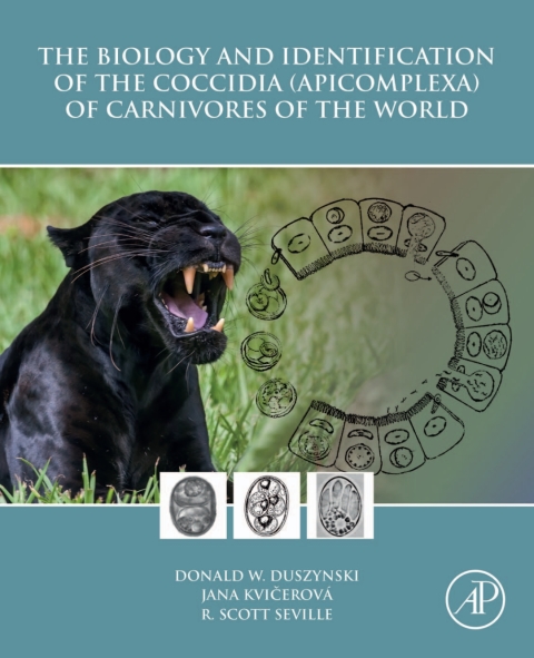 Cover image for book The Biology and Identification of the Coccidia (Apicomplexa) of Carnivores of the World