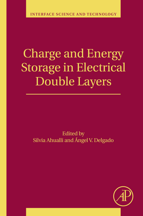 Cover image for book Charge and Energy Storage in Electrical Double Layers