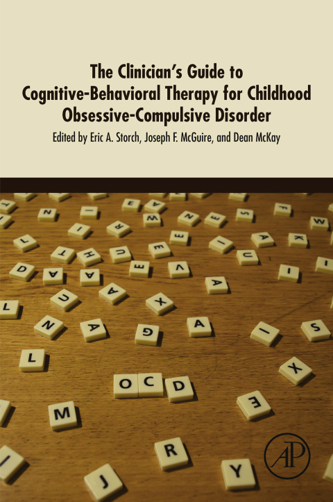 Cover image for book The Clinician's Guide to Cognitive-Behavioral Therapy for Childhood Obsessive-Compulsive Disorder