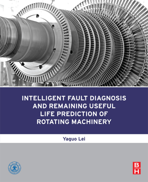 Cover image for book Intelligent Fault Diagnosis and Remaining Useful Life Prediction of Rotating Machinery