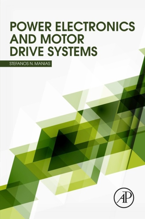 Cover image for book Power Electronics and Motor Drive Systems