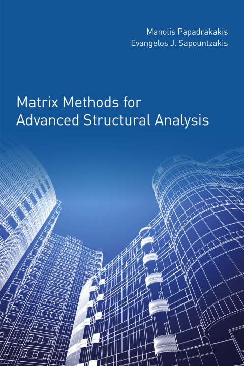 Cover image for book Matrix Methods for Advanced Structural Analysis