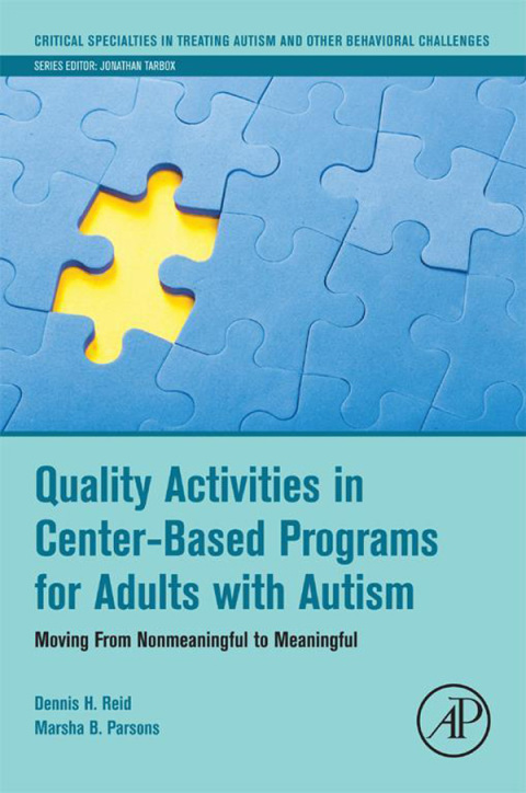 Cover image for book Quality Activities in Center-Based Programs for Adults with Autism
