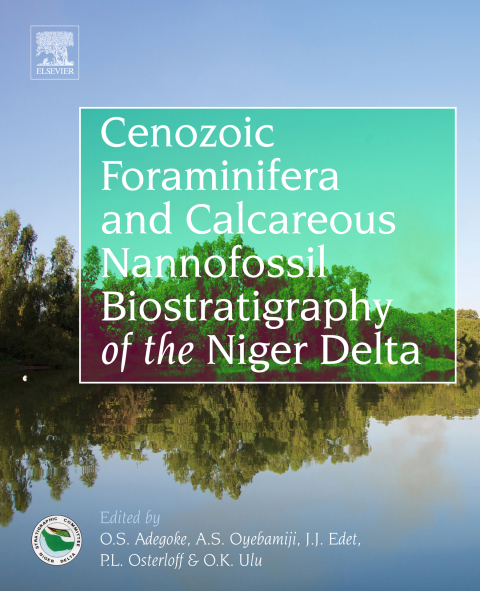 Cover image for book Cenozoic Foraminifera and Calcareous Nannofossil Biostratigraphy of the Niger Delta
