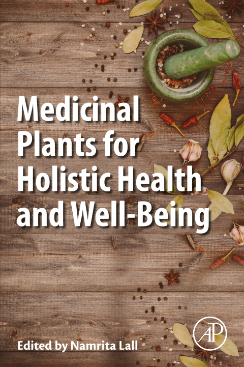 Cover image for book Medicinal Plants for Holistic Health and Well-Being
