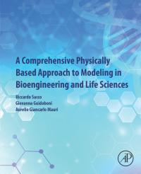 Cover image: A Comprehensive Physically Based Approach to Modeling in Bioengineering and Life Sciences 9780128125182