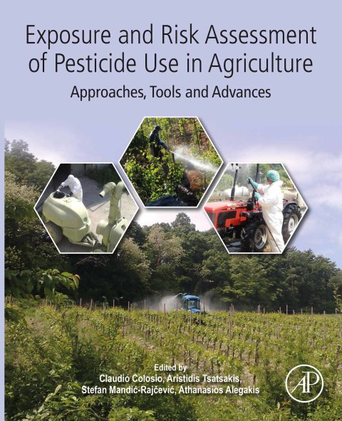 Cover image for book Exposure and Risk Assessment of Pesticide Use in Agriculture