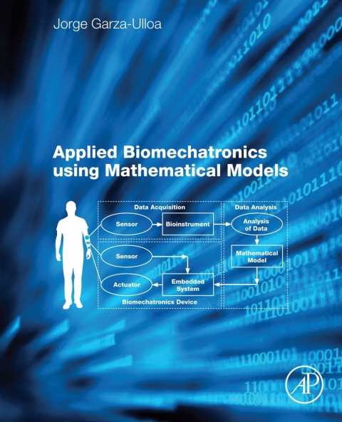 Applied Biomechatronics Using Mathematical Models 